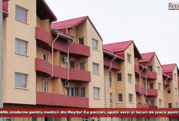 Șase blocuri ANL moderne pentru medicii din Reșița! Cu parcări, spații verzi și locuri de joacă pentru copii!
