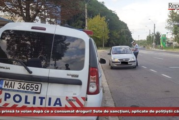 Tânără de 19 ani prinsă la volan după ce a consumat droguri! Sute de sancțiuni, aplicate de polițiștii cărășeni în doar 3 zile!
