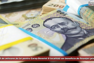 90 de milioane de lei pentru Caraș-Severin! 9 localități vor beneficia de finanțări prin FDI