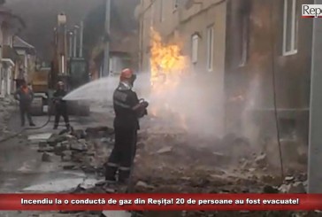 Incendiu la o conductă de gaz din Reșița! 20 de persoane au fost evacuate!