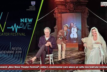 Premieră! „New Wave Theater Festival”, evenimentul care aduce un suflu nou teatrului reșițean!
