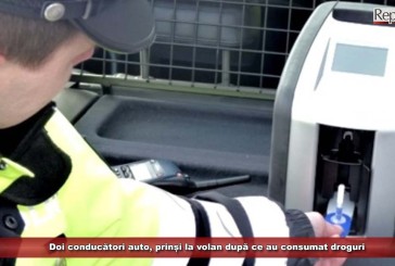Doi conducători auto, prinși la volan după ce au consumat droguri