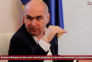 Primarul Bolojan nu mai vrea consilii județene și insistă pe descentralizare și regionalizare