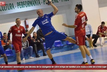 Sărbătoare pe semicerc! Aniversarea unui deceniu de la câştigarea de către echipa de handbal UCM Reşiţa a celei de-a treia Cupe Challenge