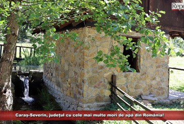 243 de mori de apă, identificate pe raza județului Caraș-Severin! Peste 80 dintre acestea sunt încă folosite!