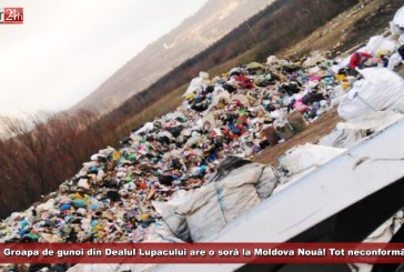 Groapa de gunoi din Dealul Lupacului are o soră la Moldova Nouă! Tot neconformă!