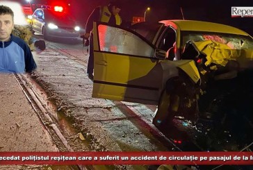 A decedat polițistul reșițean care a suferit un accident de circulație pe pasajul de la Intim