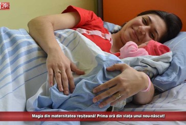 Magia din maternitatea reșițeană! Prima oră din viața unui nou-născut!