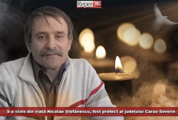 S-a stins din viață Nicolae Ștefănescu, fost prefect al județului Caraș-Severin