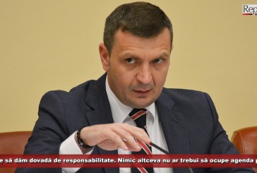 Silviu Hurduzeu: „Trebuie să dăm dovadă de responsabilitate. Nimic altceva nu ar trebui să ocupe agenda publică”