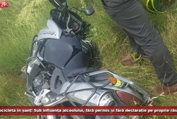 Un cărășean a ajuns cu motocicleta în șanț! Sub influența alcoolului, fără permis și fără declarație pe proprie răspundere