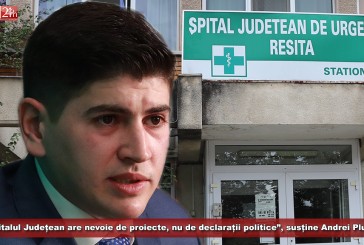 „Spitalul Județean de Urgență din Reșița are nevoie de proiecte, nu de declarații politice”, susține președintele USR Caraș-Severin, Andrei Plujar