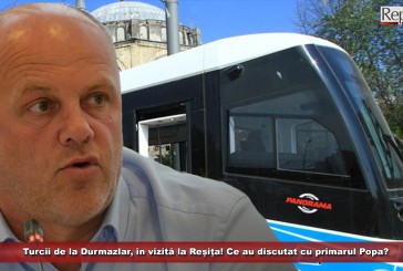 Turcii de la Durmazlar, în vizită la Reșița! Ce îi preocupă pe singurii ofertanți pentru realizarea celor 13 tramvaie destinate reșițenilor?