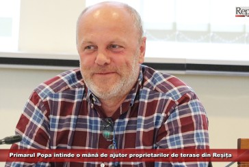 Primarul Popa întinde o mână de ajutor proprietarilor de terase din Reșița