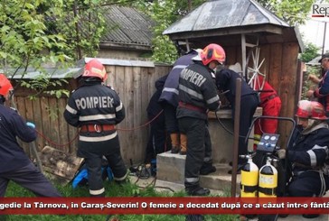Tragedie la Târnova, în Caraș-Severin! O femeie a decedat după ce a căzut într-o fântână