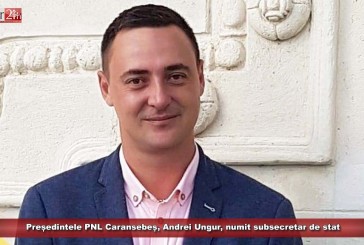 Președintele PNL Caransebeș, Andrei Ungur, numit subsecretar de stat la Ministerul Lucrărilor Publice, Dezvoltării și Administrației