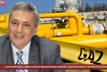 Vela: Guvernul liberal a adoptat un proiect de importanță națională. Alimentare cu gaze naturale pentru 13 localități din Caraș-Severin