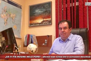 „Să-ți fie rușine, Nelu Popa“ – afirmă Ioan Crina într-o scrisoare deschisă