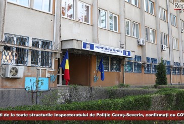 Polițiști de la toate structurile Inspectoratului de Poliție Caraș-Severin, confirmați cu COVID-19!