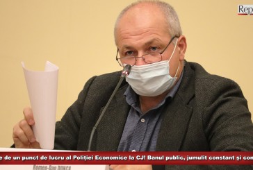 Romeo Dunca: „E nevoie de un punct de lucru al Poliției Economice la CJ Caraș-Severin! Banul public, jumulit constant și consistent”