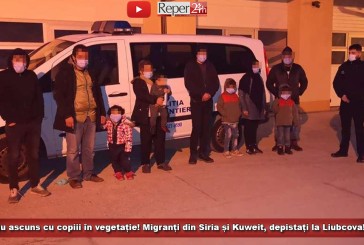 S-au ascuns cu copiii în vegetație! Migranți din Siria și Kuweit, depistați la Liubcova!