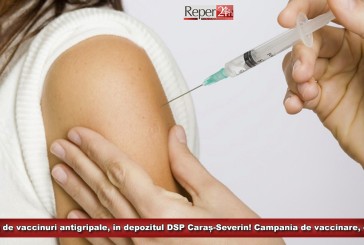 15.000 de vaccinuri antigripale, în depozitul DSP Caraș-Severin! Campania de vaccinare gratuită, extinsă pentru toată populația