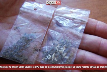 Minoră de 12 ani, la UPU Reșița după ce a consumat etnobotanice! Ce spune raportul CPECA pe anul 2020?