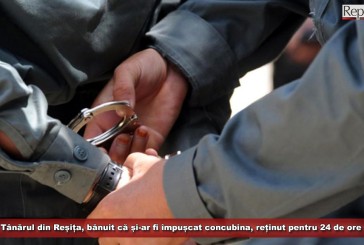 UPDATE: Tânărul din Reșița, bănuit că și-ar fi împușcat concubina, reținut pentru 24 de ore