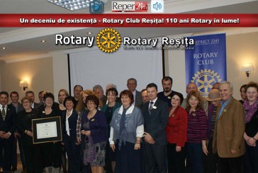 Un deceniu de existență – Rotary Club Reșița! 110 ani Rotary în lume!