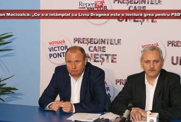 Ion Mocioalcă: „Ce s-a întâmplat cu Liviu Dragnea este o lovitură grea pentru PSD”!