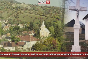 Aniversare în Banatul Montan – 242 de ani de la înființarea localității Steierdorf – Anina!
