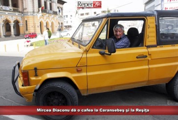 Mircea Diaconu dă o cafea la Caransebeş şi la Reşiţa