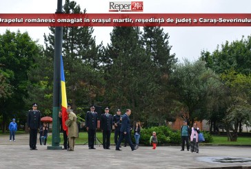 Drapelul românesc omagiat în orașul martir, reședință de județ a Caraș-Severinului!