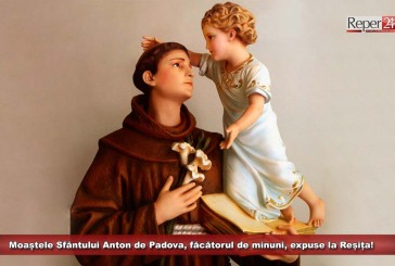 Moaștele Sfântului Anton de Padova, făcătorul de minuni, expuse la Reșița!