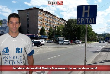 Jucătorul de handbal Marius Grozăvescu, la un pas de moarte!