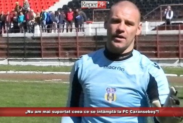 Adrian Pascal a lăsat poarta goală la Caransebeș! „Nu am mai suportat ceea ce se întâmplă la FC Caransebeş”!