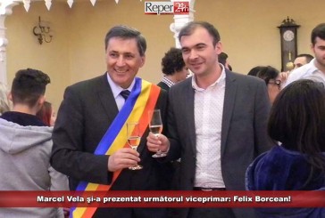Marcel Vela şi-a prezentat următorul viceprimar: Felix Borcean!
