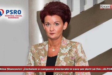 (E) Alina Stancovici: „Încheiem o campanie electorală în care am dorit să fim…ALTCEVA”!