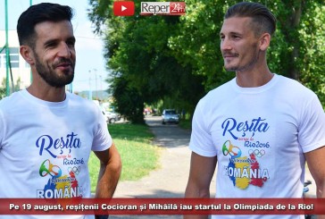 Pe 19 august, reșițenii Cocioran și Mihăilă iau startul la Olimpiada de la Rio!