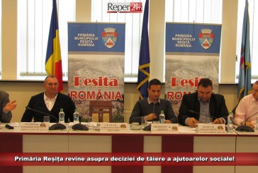Primăria Reșița revine asupra deciziei de tăiere a ajutoarelor sociale! „Sunt pomeni electorale”, acuză PSD-ul!