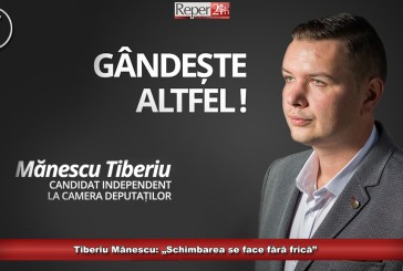 Tiberiu Mănescu: „Schimbarea se face fără frică”