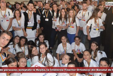 Sute de persoane, așteptate la Reșița, la Întâlnirea Tinerilor Ortodocși din Banatul de Munte! Printre invitați: Dan Puric și Cristian Buică!