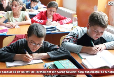 Luni începe școala! 58 de unități de învățământ din Caraș-Severin, fără autorizație de funcționare!