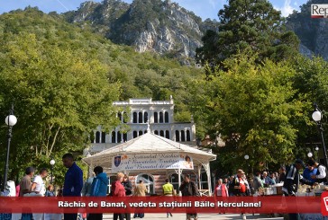 Răchia de Banat, vedeta stațiunii Băile Herculane! S-au perindat pe la standuri sute de turiști și localnici, dar și politicieni cărășeni!