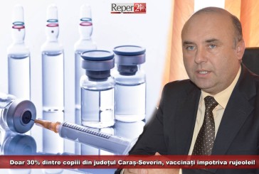 DSP Caraș-Severin continuă lupta pro-vaccinare! Doar 30% dintre copiii din județ, vaccinați împotriva rujeolei!