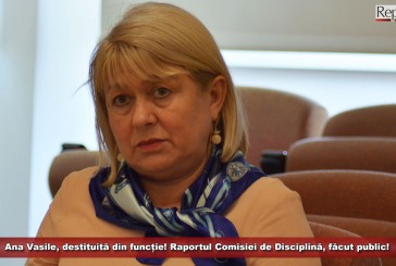 Ana Vasile, destituită din funcție! Raportul Comisiei de Disciplină, făcut public!