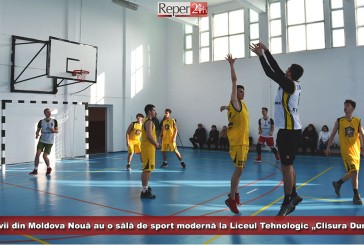 Elevii din Moldova Nouă, beneficiarii unei săli de sport moderne la Liceul Tehnologic „Clisura Dunării“!