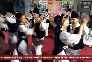 Ansamblul folcloric Bârzava, în mare formă la Festivalul Internațional FOLK FEST din Muntenegru!