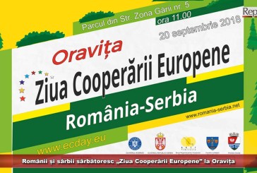 Românii și sârbii sărbătoresc „Ziua Cooperării Europene” la Oravița