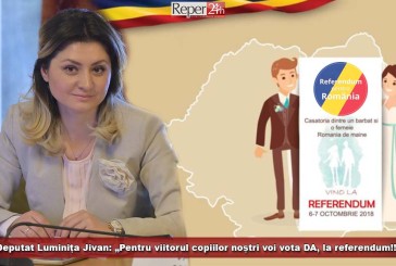 Deputat Luminița Jivan: „Pentru viitorul copiilor noștri voi vota DA la referendum!“